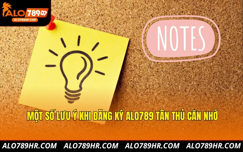 Một số lưu ý khi đăng ký ALO789 tân thủ cần nhớ